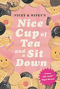 Nice Cup Of Tea & A Sit Down
