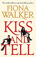Kiss & Tell by Fiona Walker