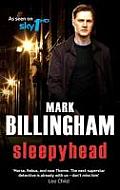 Sleepyhead. Mark Billingham