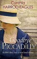 Goodbye, Piccadilly: War at Home, 1914