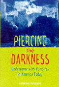 Piercing The Darkness Undercover With Va