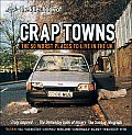 Idler Book of Crap Towns The 50 Crap Worst Places to Live in the UK