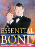 Essential Bond The Authorized Guide To The Wor