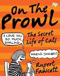 On the Prowl The Secret Life of Cats