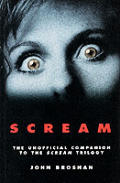 Scream: The Unofficial Companion to the Scream Trilogy