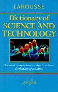Larousse Dictionary Of Science & Technology