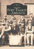 Around Port Talbot & Aberavon