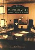 Monroeville: Literary Capital of Alabama (Images of America)