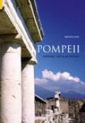 Pompeii History Life & Afterlife