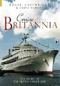 Cruise Britannia The Story Of The Britis