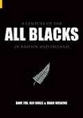 Century of the All Blacks in Britain & Ireland