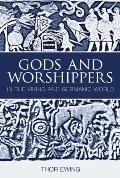 Gods & Worshippers In the Viking & Germanic World