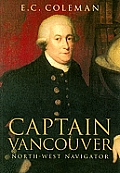 Captain Vancouver: North-West Navigator