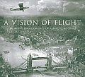 Vision of Flight The Aerial Photography of Alfred G Buckham