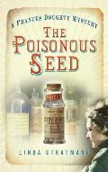 Poisonous Seed A Frances Doughty Mystery