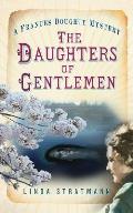 Daughters of Gentlemen A Frances Doughty Mystery