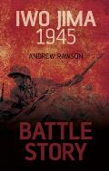 Battle Story Iwo Jima 1945