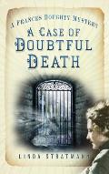 Case of Doubtful Death A Frances Doughty Mystery