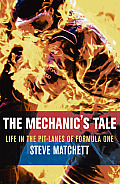 Mechanics Tale Life in the Pit Lanes of Formula One