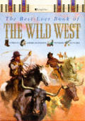 Best ever book of the wild west