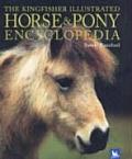 Kingfisher Illustrated Horse & Pony Encyclopedia