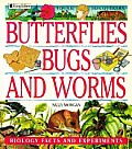 Butterflies Bugs & Worms Biology Facts &
