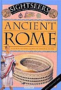 Ancient Rome A Guide to the Glory of Imperial Rome