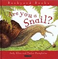 Are You A Snail