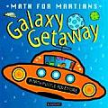 Galaxy Getaway Math For Martians