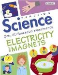 Electricity & Magnets Hands On Science E