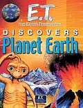 E T Discovers Planet Earth