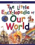 Little Encyclopedia of Our World