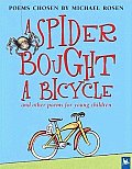 Spider Bought A Bicycle & Other Poems