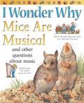 I Wonder Why Mice Are Musical
