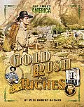 All About America Gold Rush & Riches