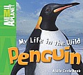 My Life in the Wild Penguin