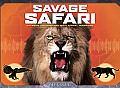 Savage Safari Extreme Encounters with Animal Warriors