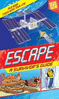 Escape: A Survivor's Guide