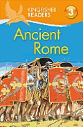 Kingfisher Readers L3: Ancient Rome (Kingfisher Readers)