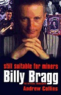 Still Suitable For Miners Billy Bragg