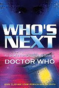 Whos Next An Unofficial Guide To Doctor Who