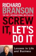 Screw It Lets Do It Lessons in Life & Business Expanded