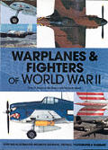 Warplanes & Fighters of World War II