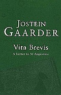 Vita Brevis A Letter To St Augustine