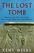 Lost Tomb The Greatest Discovery At The