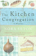 Kitchen Congregation A Memoir