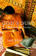 Gods Dust A Modern Asian Journey