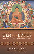 Gem in the Lotus The Seeding of Indian Civilization