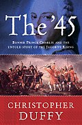 45 Bonnie Prince Charlie & the Untold Story of the Jacobite Rising
