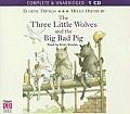 Three Little Wolves & the Big Bad Pig